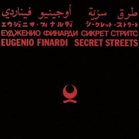 Eugenio Finardi - Secret Streets (1982 Rock) [Flac 24-96]