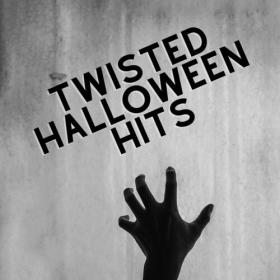 Various Artists - Twisted Halloween Hits (2022) Mp3 320kbps [PMEDIA] ⭐️