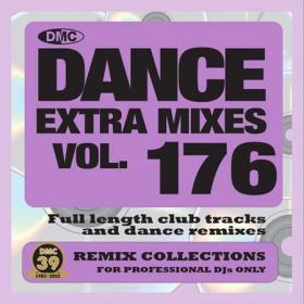 DMC Dance Extra Mixes Vol  176 (2022)