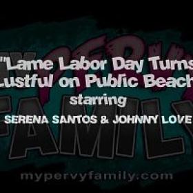 MyPervyFamily 22 09 03 Serena Santos Lame Labor Day Turns Lustful On Public Beach XXX 720p HEVC x265 PRT[XvX]