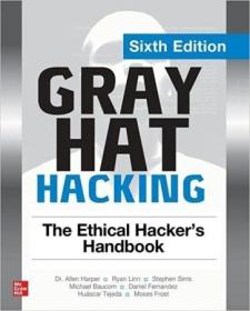 Gray Hat Hacking - The Ethical Hacker's Handbook, 6th Edition (True AZW3)