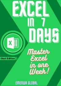 EXCEL IN 7 DAYS - Master Excel In One Week