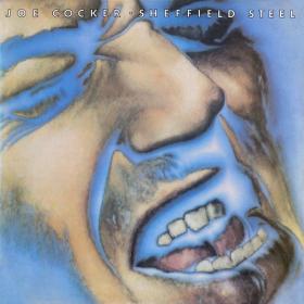 Joe Cocker - Sheffield Steel (1982 Pop Rock Blues) [Flac 24-192 LP]