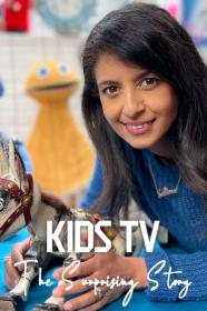 Kids TV The Surprising Story (2022) [720p] [WEBRip] [YTS]