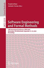 Software Engineering and Formal Methods - 18th International Conference, SEFM 2020