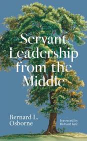 The Servant Leadership from the Middle