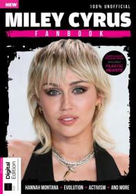 Music Magazine - The Miley Cyrus Fanbook , 2nd Edition 2022