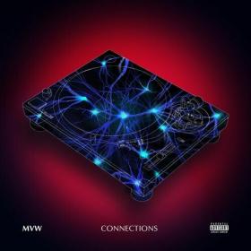 MVW - CONNECTIONS (2022) Mp3 320kbps [PMEDIA] ⭐️