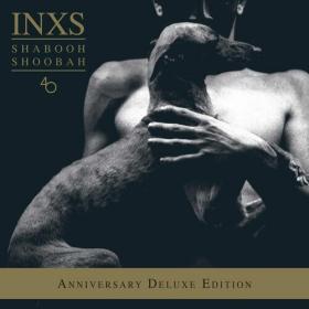 INXS - Shabooh Shoobah (40th Anniversary Deluxe Edition) (2022) FLAC [PMEDIA] ⭐️
