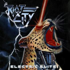 Riot City - Electric Elite (2022) [WMA] [Fallen Angel]