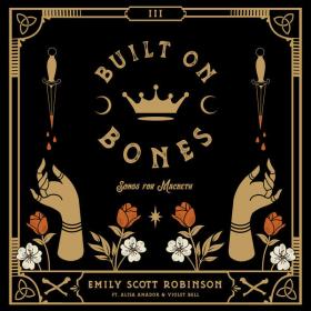 Emily Scott Robinson - Built on Bones (2022) [24Bit-96kHz] FLAC [PMEDIA] ⭐️