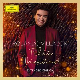 Rolando Villazón - Feliz Navidad (Extended Edition) (2022) [24Bit-48kHz] FLAC [PMEDIA] ⭐️