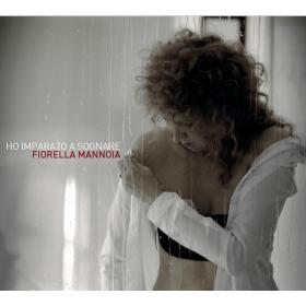 Fiorella Mannoia - Ho Imparato A Sognare (2009 Pop) [Flac 16-44]