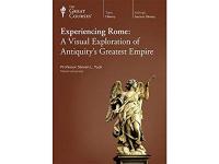 TTC VIDEO - Experiencing Rome - A Visual Exploration of Antiquity's Greatest Empire - 36L and GB