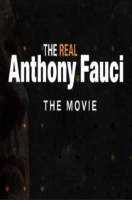 The Real Anthony Fauci 2022 720p WEBRip 1600MB x264-GalaxyRG[TGx]