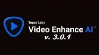 Topaz Video AI v3.0.1 (2022)