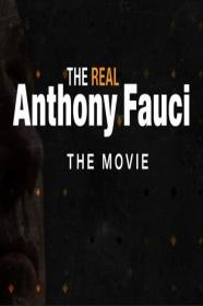 The Real Anthony Fauci (2022) [720p] [WEBRip] [YTS]