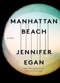 Manhattan Beach_ A Novel ( PDFDrive )