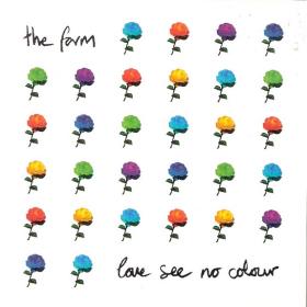 The Farm - Love See No Colour (1992, 2015) [WMA] [Fallen Angel]