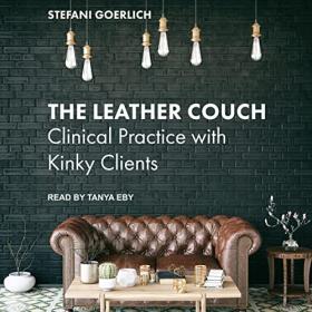 Stefani Goerlich - 2022 - The Leather Couch (Nonfiction)