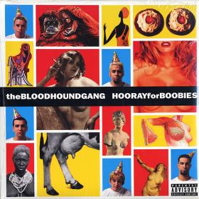 Bloodhound Gang – Hooray For Boobies (1999) Mp3 Happydayz