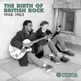Various Artists - The Birth of British Rock, 1948-1962 (2022) Mp3 320kbps [PMEDIA] ⭐️