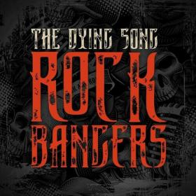 Various Artists - The Dying Song - Rock Bangers (2022) Mp3 320kbps [PMEDIA] ⭐️