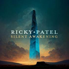 Ricky Patel - 2022 - Silent Awakening (FLAC)