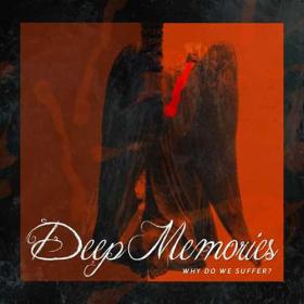 Deep Memories (Melodic Doom-Death Metal, SP, Brazil) [FLAC]