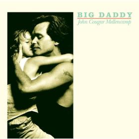 John Mellencamp - Big Daddy (1989 Rock) [Flac 16-44]