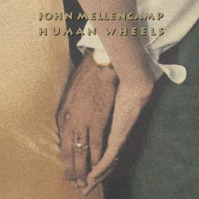 John Mellencamp - Human Wheels (1993 Rock) [Flac 16-44]
