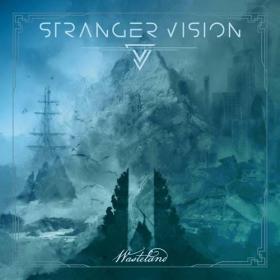 Stranger Vision - 2022 - Wasteland [FLAC]