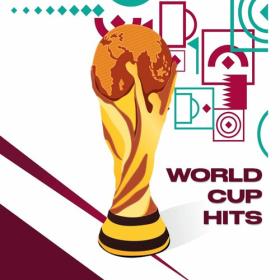 Various Artists - World Cup Hits (2022) Mp3 320kbps [PMEDIA] ⭐️