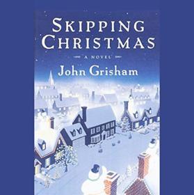 John Grisham - 2001 - Skipping Christmas (Fiction)