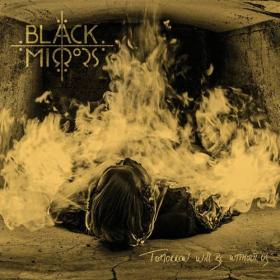 Black Mirrors - 2022 - Tomorrow Will Be Without Us [FLAC]
