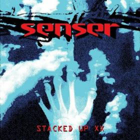 Senser - Stacked Up XX (2015)