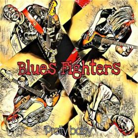 Blues Fighters - Pretty Baby (2022) Mp3 320kbps [PMEDIA] ⭐️