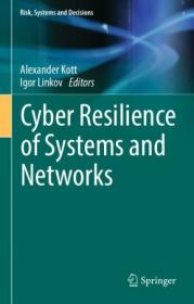 Cyber Resilience of Systems and Networks