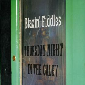 Blazin' Fiddles - Thursday Night In The Caley