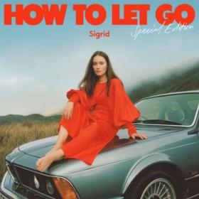 Sigrid - How To Let Go (Special Edition) (2022) [24Bit-44.1kHz] FLAC