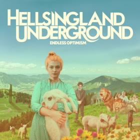 Hellsingland Underground - 2022 - Endless Optimism