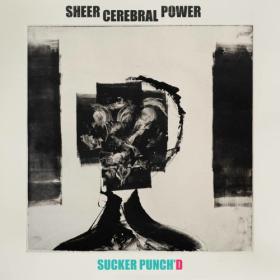Sheer Cerebral Power - 2022 - Sucker Punch'd (FLAC)