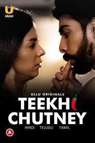 Teekhi Chutney (2022) ULLU Hindi AC3 1080p x265 WEBRip