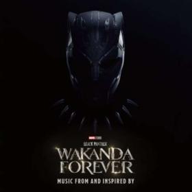 Black Panther Wakanda Forever - Music From and Inspired By (2022) FLAC