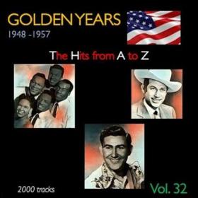 Golden Years 1948-1957  The Hits from A to Z [Vol  32] (2022)