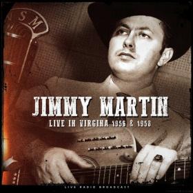 Jimmy Martin - Virginia 1956-1958 (live) (2022) Mp3 320kbps [PMEDIA] ⭐️