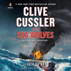 Jack Du Brul - 2022 - Clive Cussler The Sea Wolves (Action)