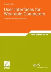 User Interfaces for Wearable Computers Development and Evaluation [PDF] [VikingEmpire]