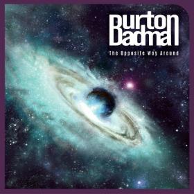 Burton Badman - 2022 - The Opposite Way Around (FLAC)