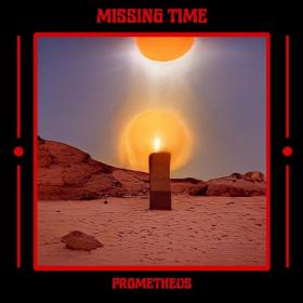 Missing Time - 2022 - Prometheus (FLAC)